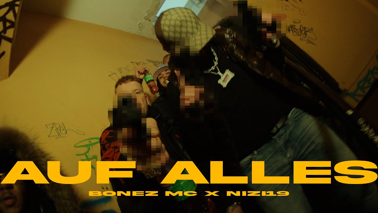 Bonez MC x Nizi19 - auf alles!