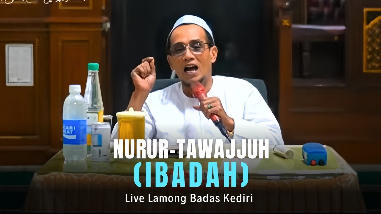 Live Lamong Badas Kediri ( Nurut Tawajjuh Ibadah )