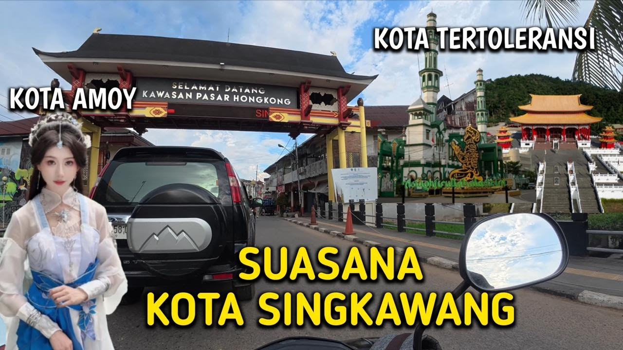 Suasana Kota Tertoleransi Indonesia Tapi Jarang di Ketahui Orang-Orang | Kota Singkawang