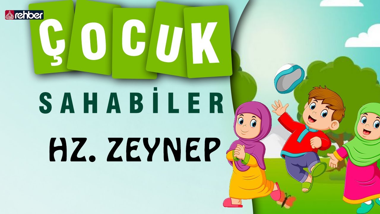 Hz. Zeynep | Çocuk Sahabiler