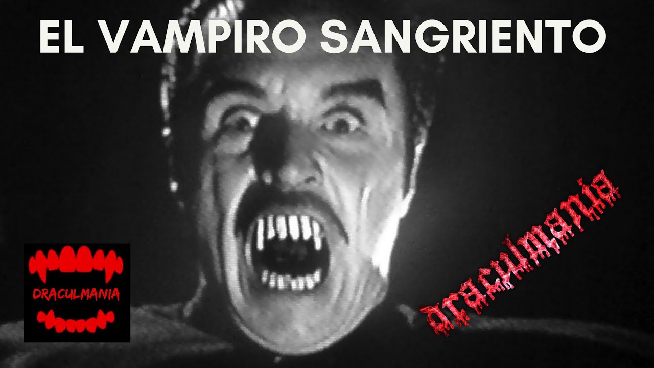 Pel&iacute;cula El vampiro sangriento pel&iacute;cula completa