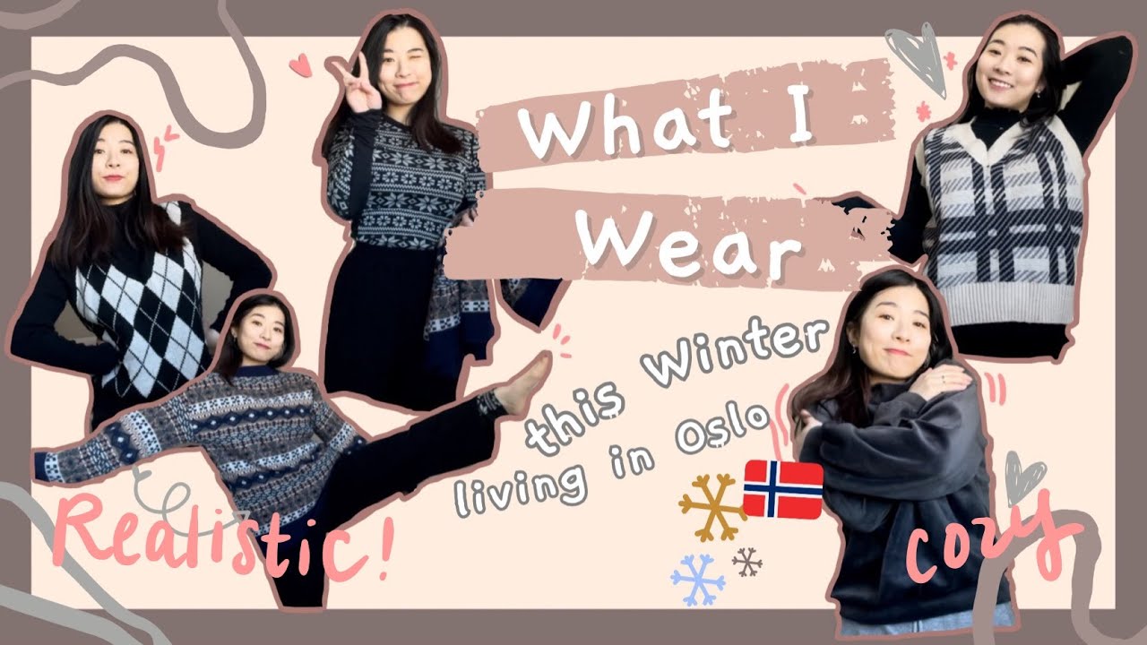 What I wear in Winter living in Oslo, Norway (Very Realistic)