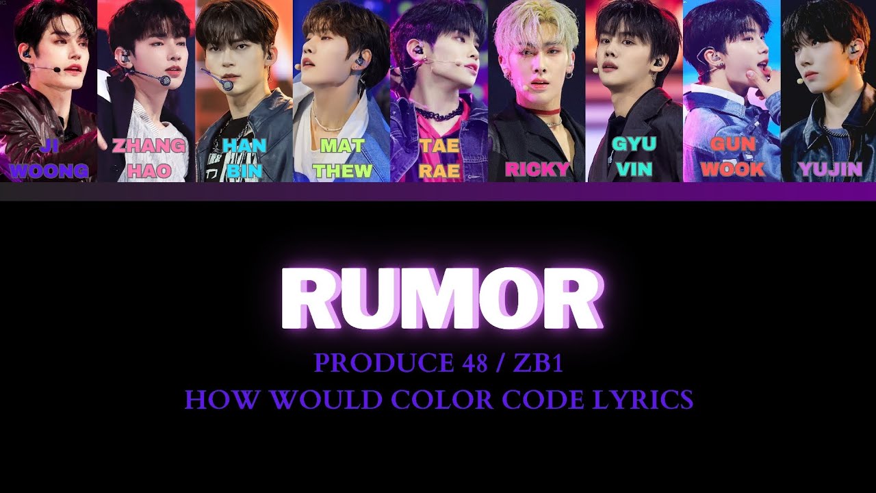 How would ZB1 sing Rumor Produce48 (Male.ver)