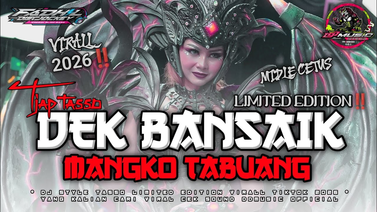 DJ TJAP TASSO DEK BANSAIK MANGKO TABUANG STYLE MID CETUS LIMITED NEW REMIX 2026‼️ DDMUSIC OFFICIAL
