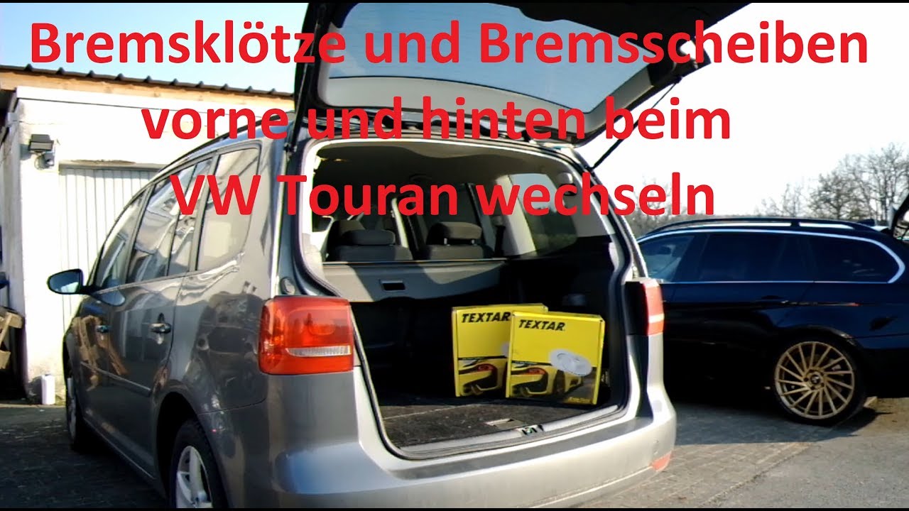 Bremsen und Bremsscheiben vorne und hinten beim VW Touran wechseln