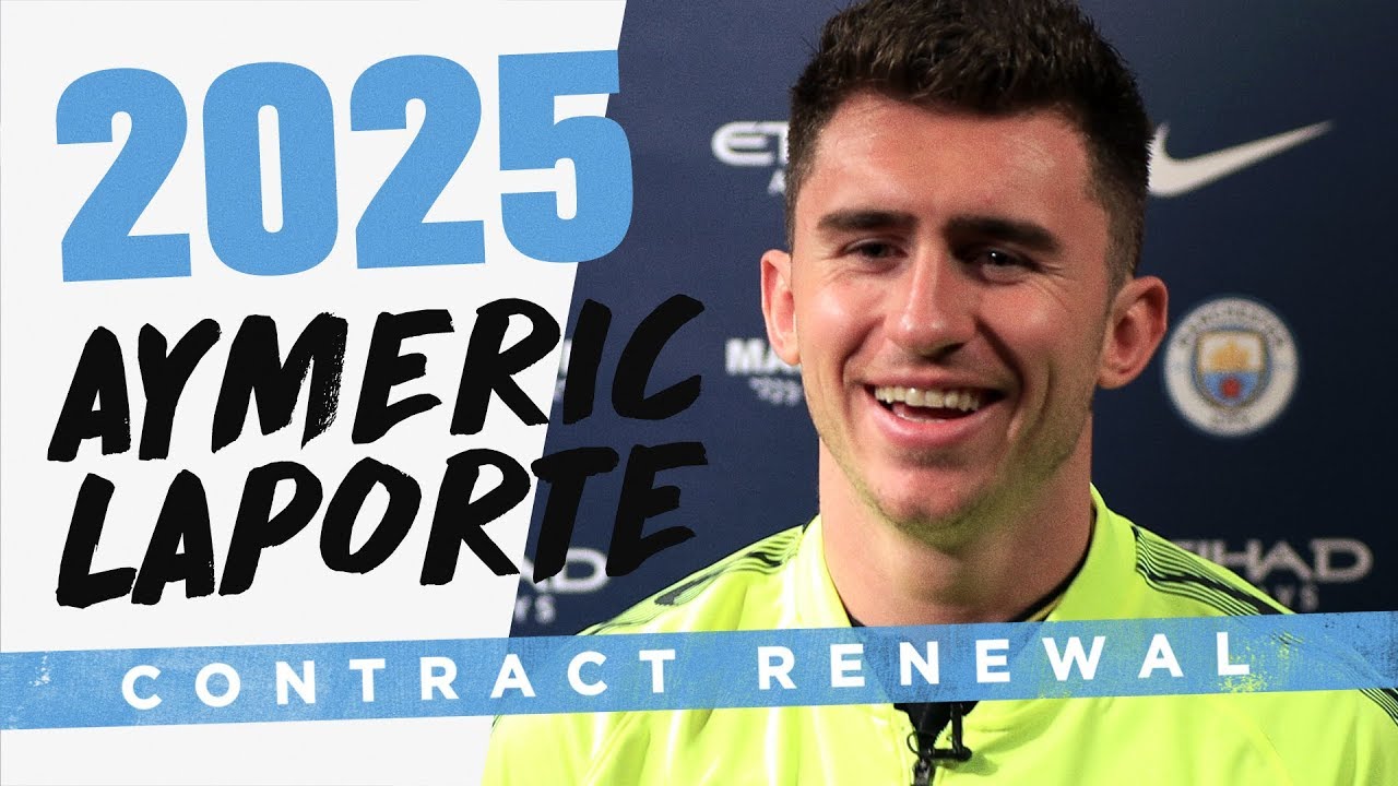 AYMERIC LAPORTE SIGNS UNTIL 2025 | MAN CITY