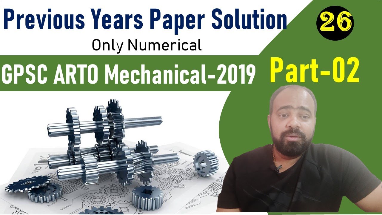 Previous Year Paper Solution of GPSC ARTO Mechanical-2019 (Only Numerical Part-02) #GPSC_ARTO