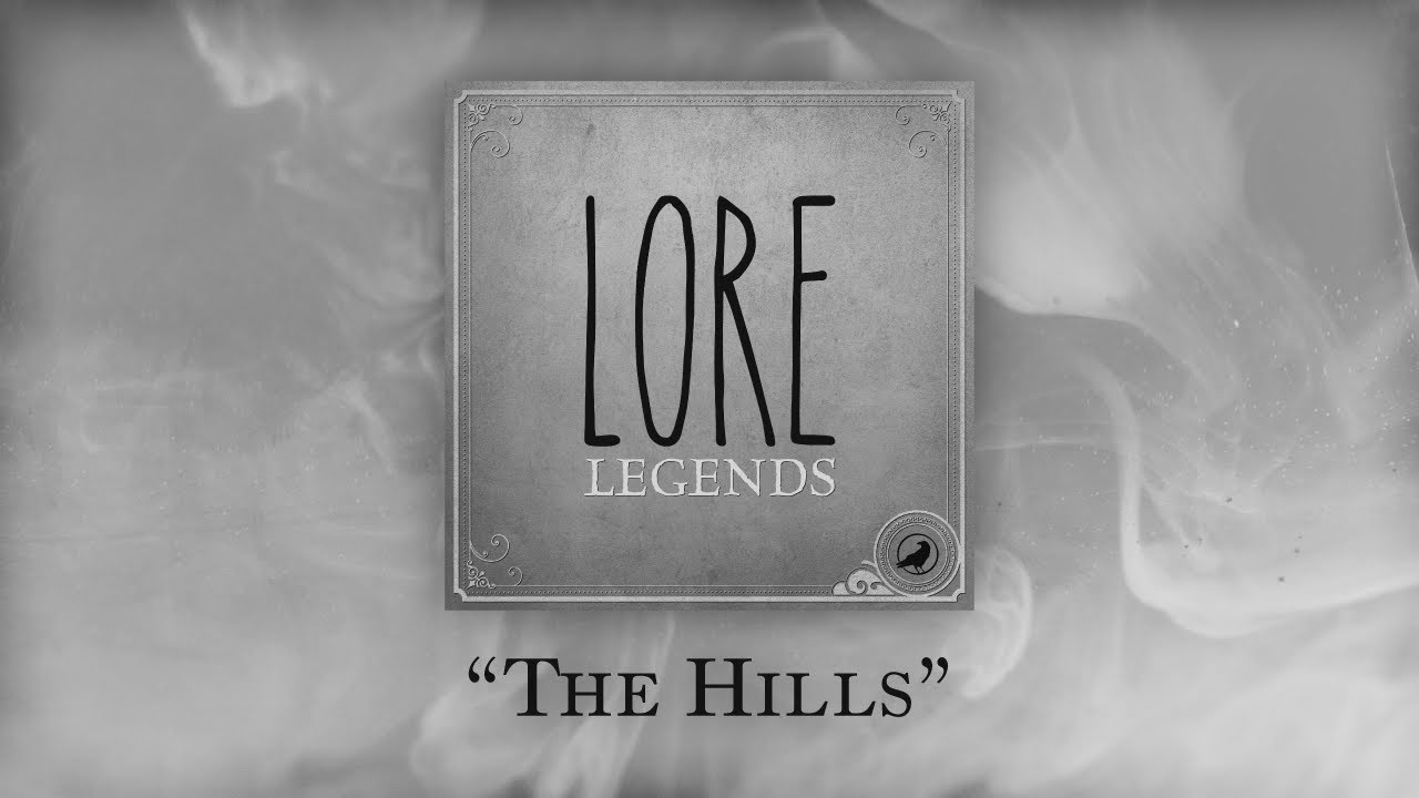 Legends The Hills