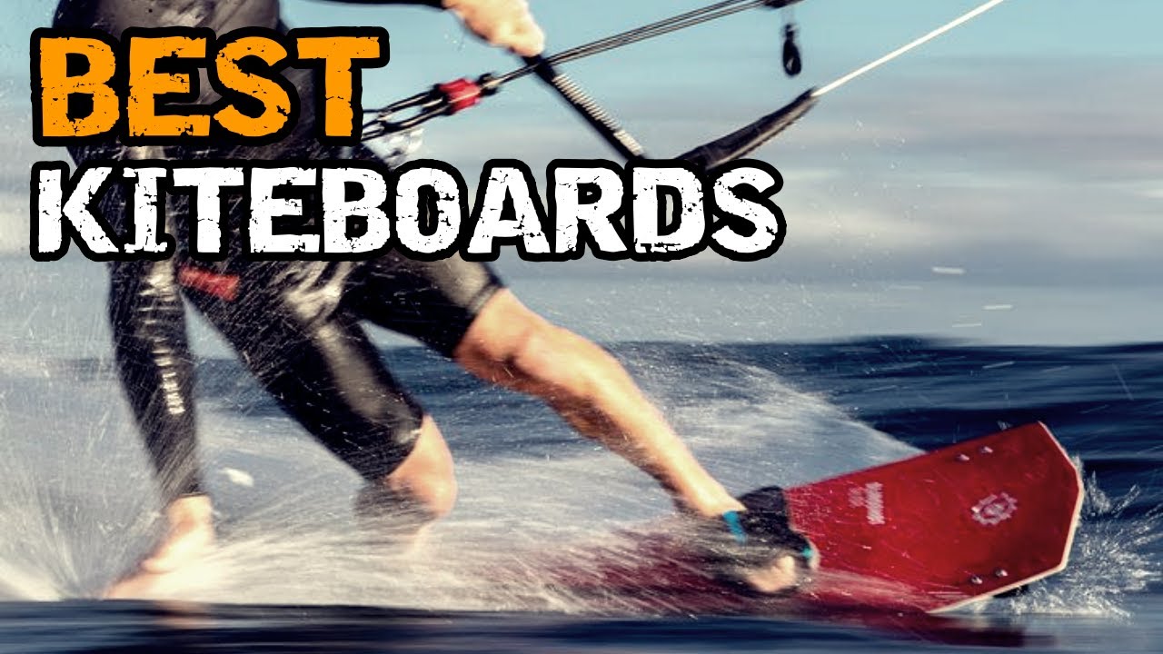 Best Kiteboards