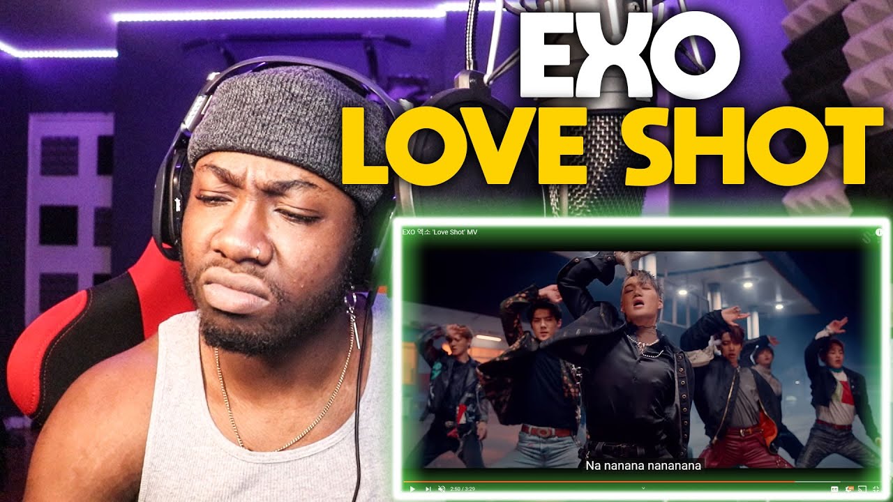EXO 엑소 'Love Shot' MV (REACTION!!!)