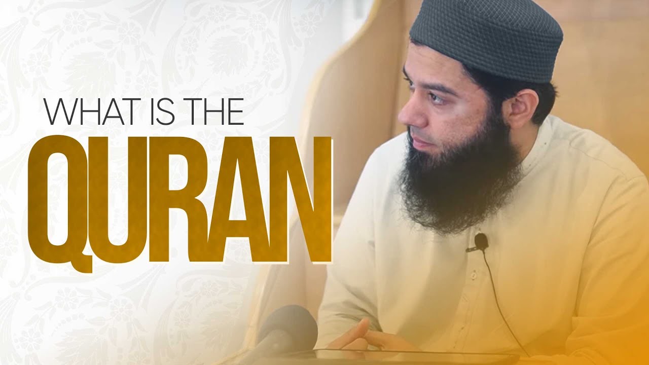What is the Quran | Moeen Mahmood | Naseeha Institute