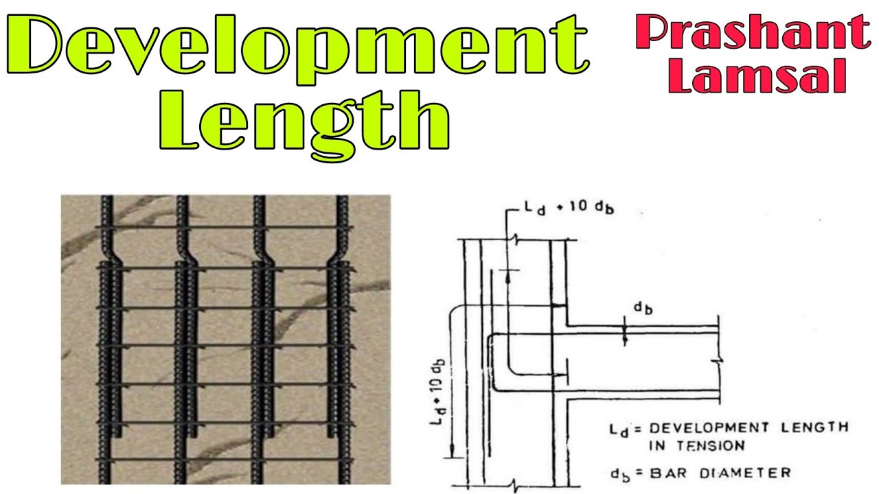 Develpment length ( Anchorage length ) | Structural Design and Drawing | CTEVT | Prashant YT |