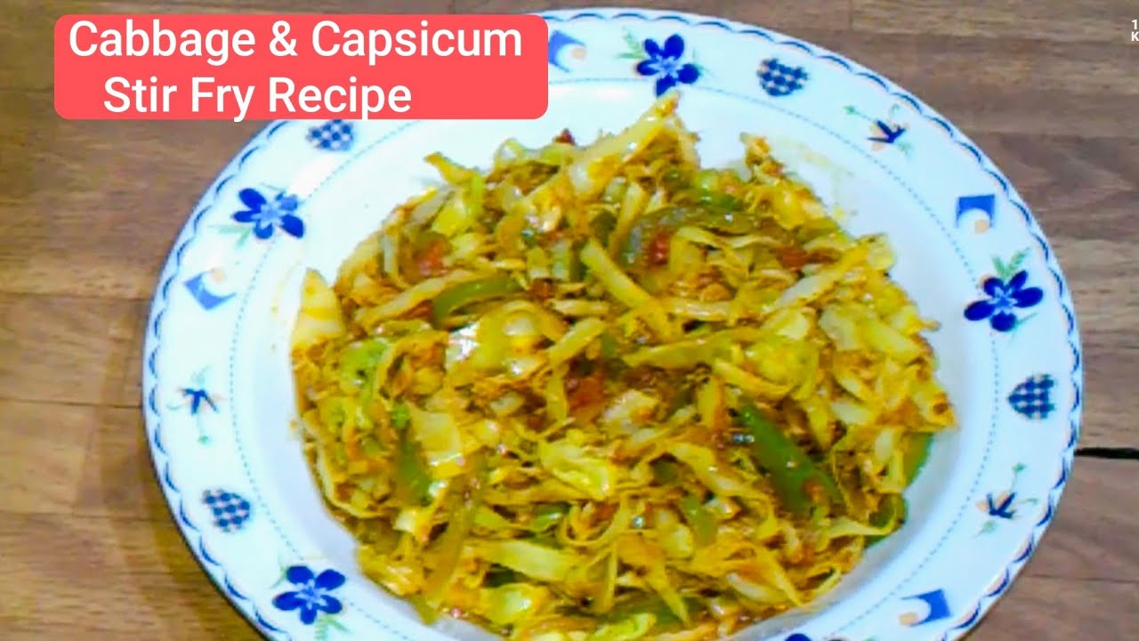 Cabbage & Capsicum Stir Fry Recipe | Cabbage aur Shimla mirch  Ki Sukhi Sabzi | Stir Fry vVegetables