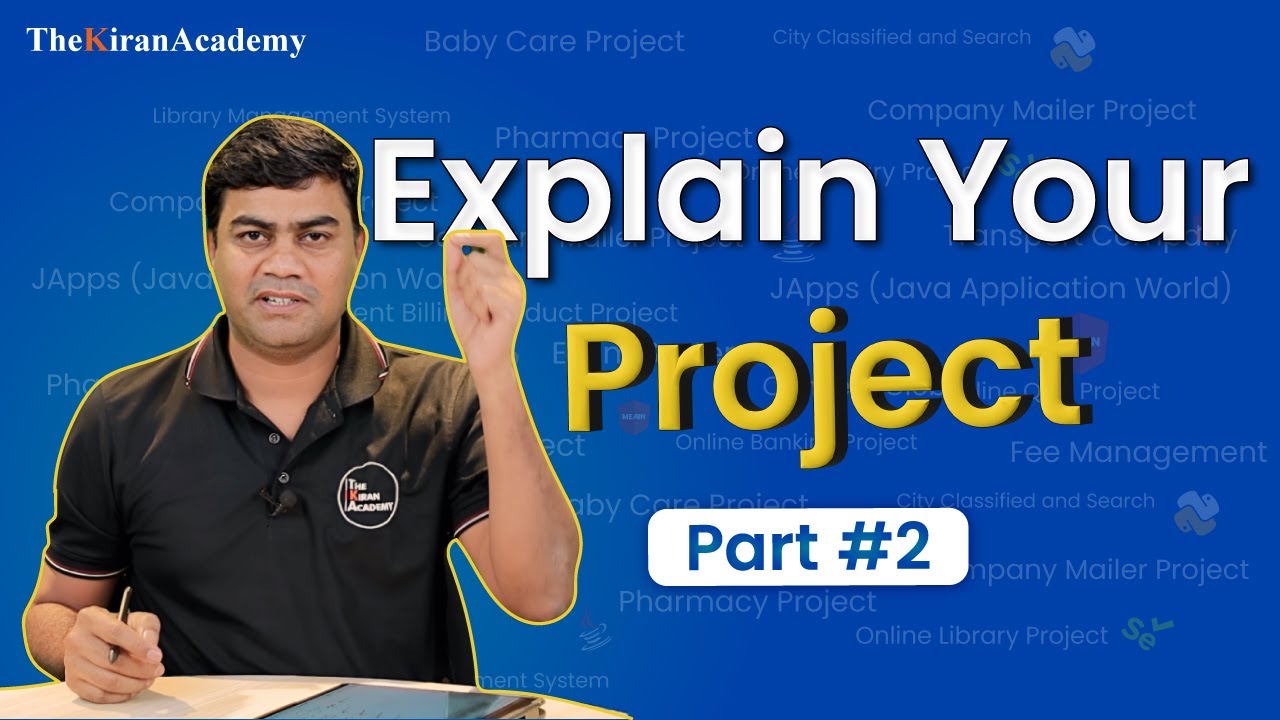 How To Explain PROJECT In Interview? 👨‍💻| Part 2 | Hindi | Kiran Sir