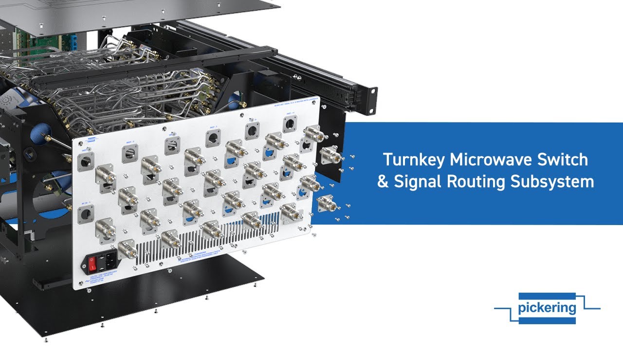 Pickering's Turnkey Microwave Switch & Signal Routing Subsystem