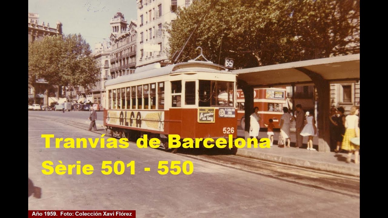 Tranv&iacute;as de Barcelona. Tramvies s&egrave;rie 501 -550