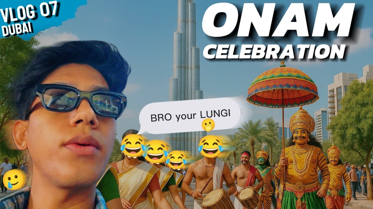 ONAM in Dubai  | VLOG 7