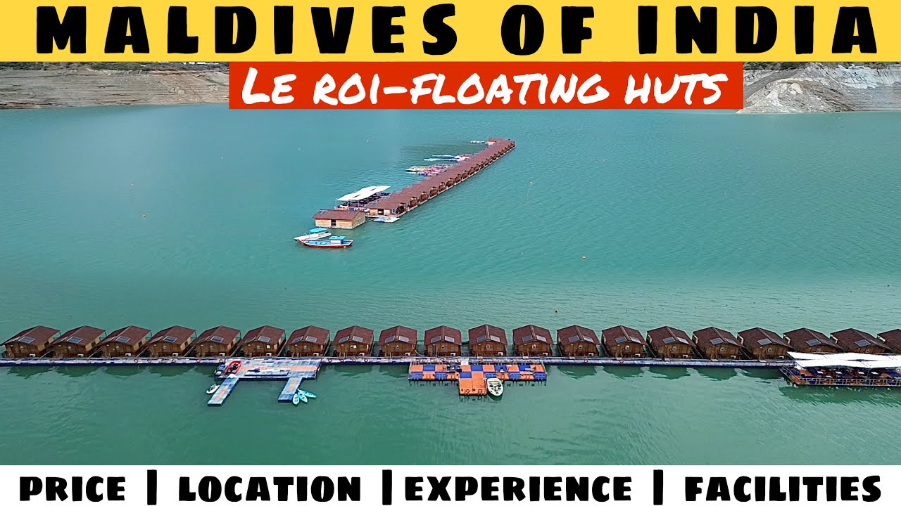 Floating Huts Tehri Lake | Le Roi Floating Huts | Sammy Nation |
