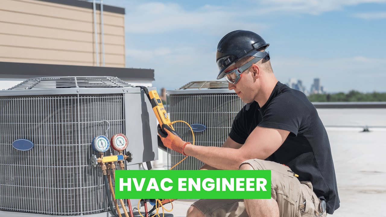 What is the role of a HVAC Engineer ? | Career Guide - Job Description - Skills