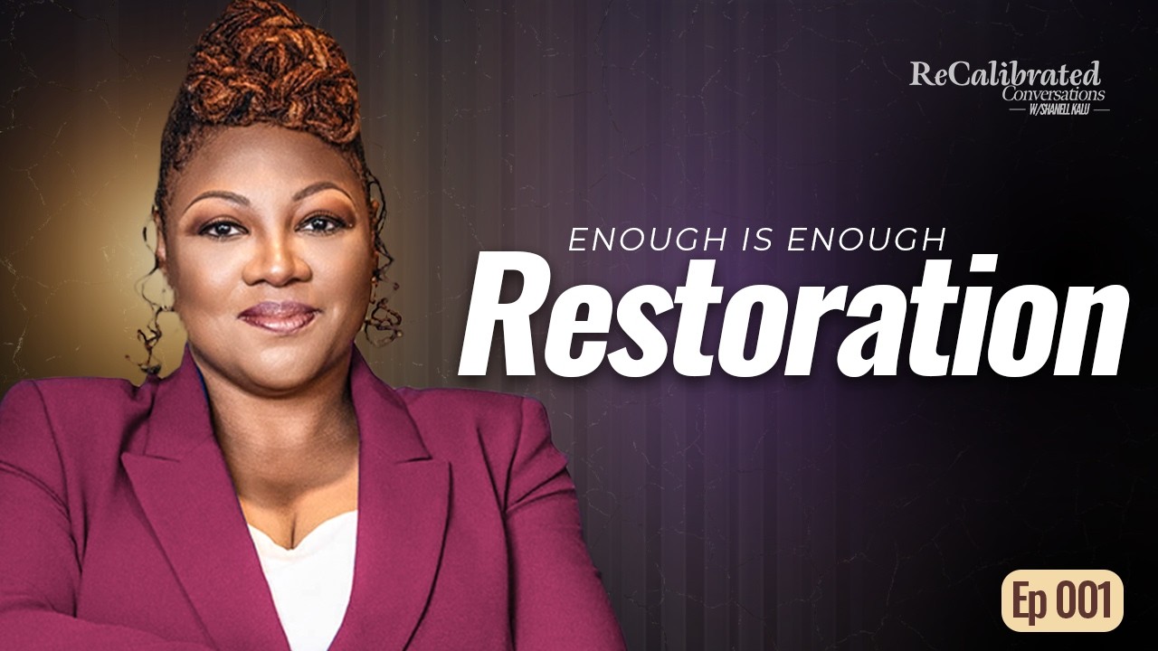 Enough is Enough: How God Restores What Was Broken | Ep. 001