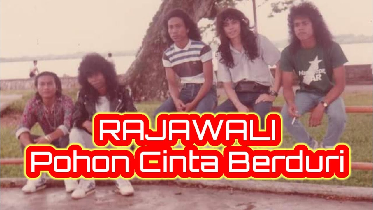 Rajawali - Pohon Cinta Berduri 1991