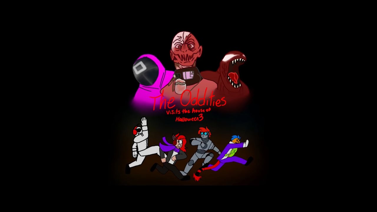 The Oddities Visits The House of Halloween 3 Trailer [Art By Adsyeet15] 🎃