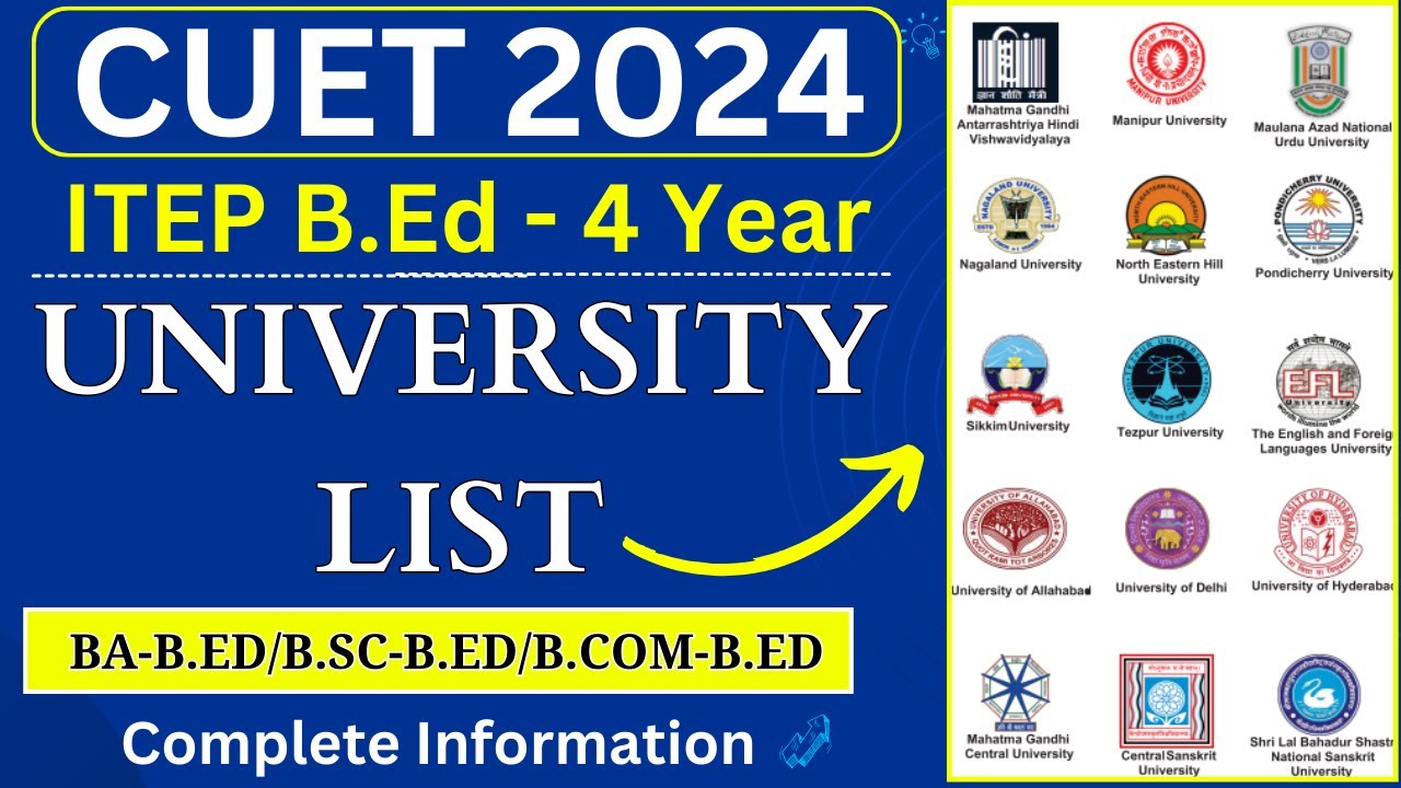 4 Year B.Ed University List | 4 Year B.Ed College | 4 Year Integrated B.Ed | 4 Year B.Ed | ITEP B...