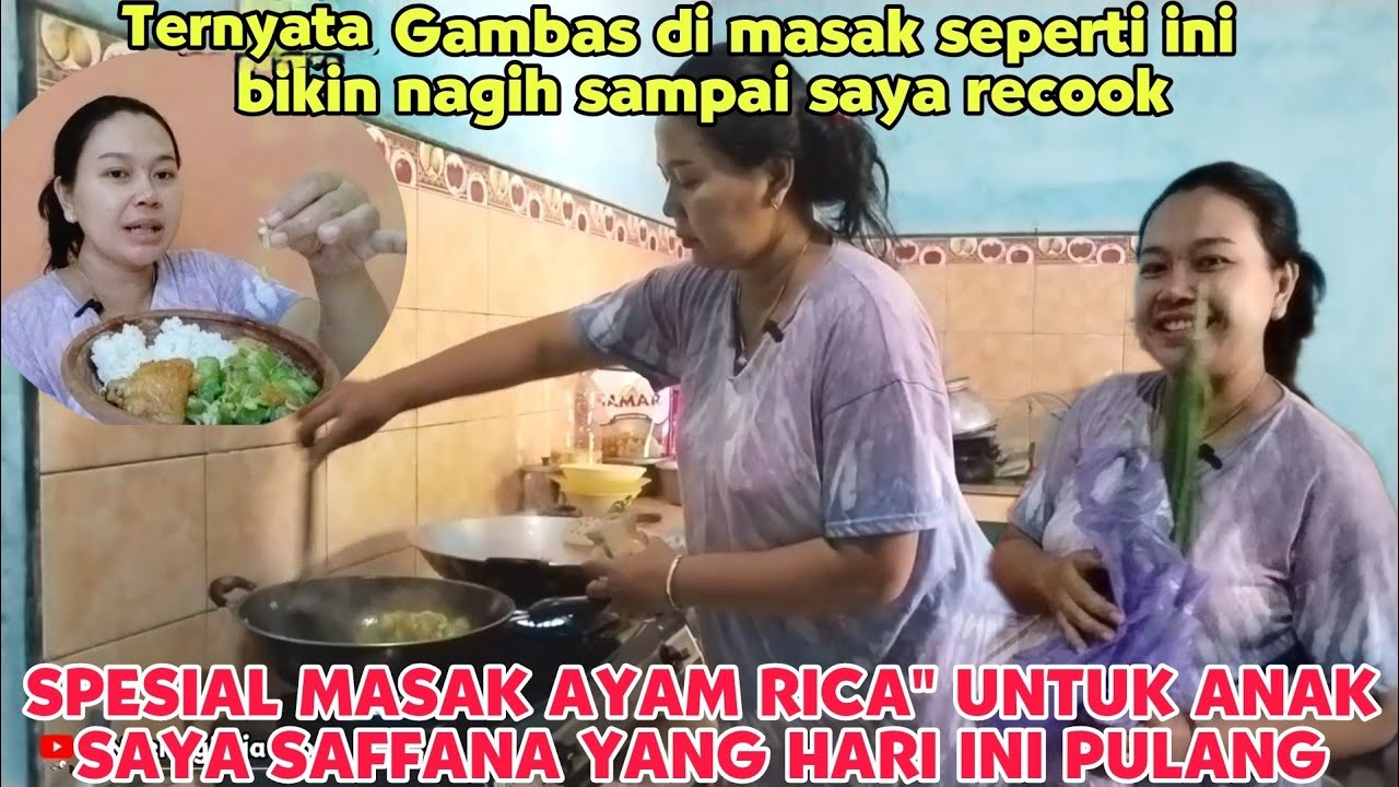 SPESIAL MASAK AYAM RICA RICA UNTUK ANAKU SAFFANA YANG HARI INI PULANG ‼️ RECOOCK TUMIS GAMBAS .