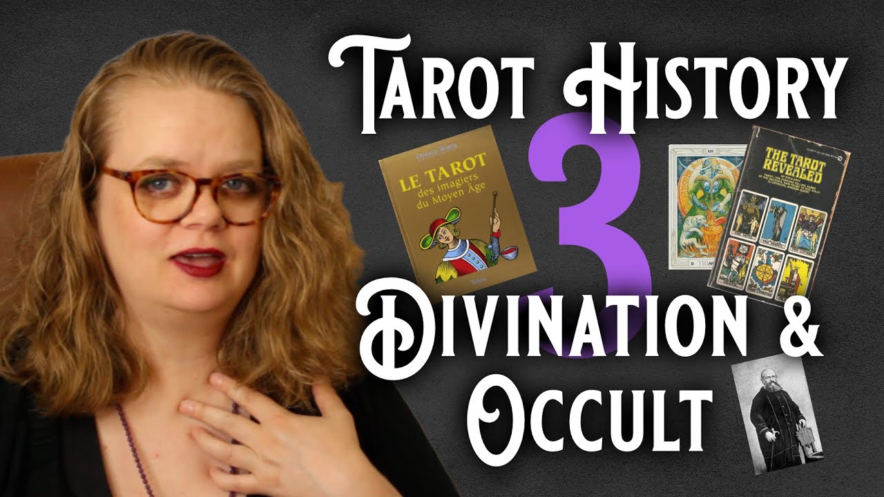 Learn Tarot History, episode 3: Divination & the Occult. Etteilla, L&eacute;vi, Wirth, RWS, and Crowley