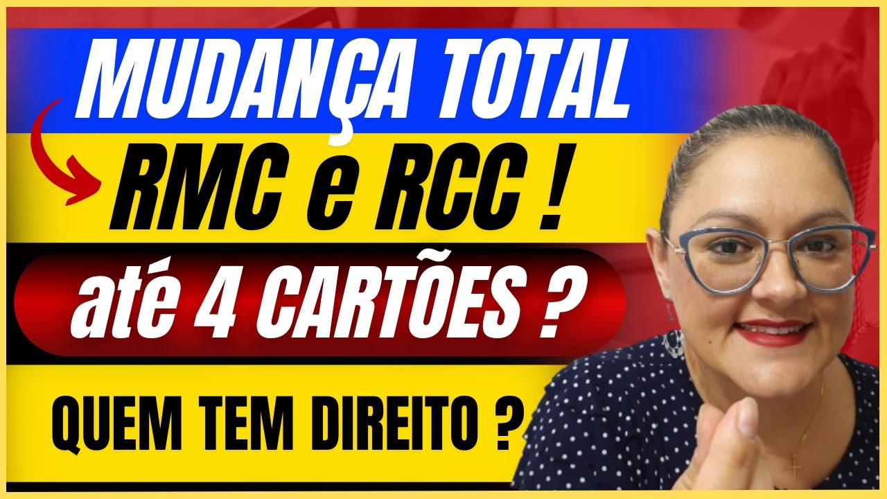 🔴 MUDANÇA TOTAL nos CARTÕES RMC e RCC ! - LIBERA até 4 CARTÕES ? - QUEM TEM DIREITO ?