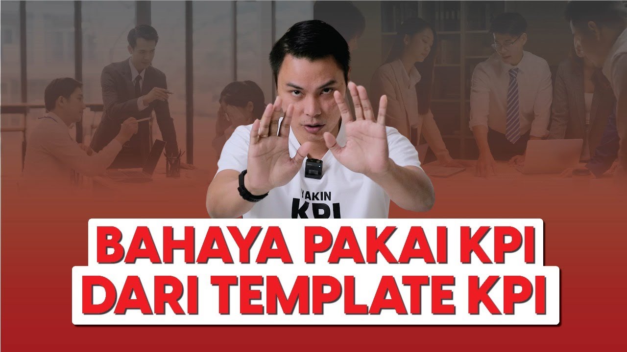 STOP COPY-PASTE KPI DARI TEMPLATE KPI