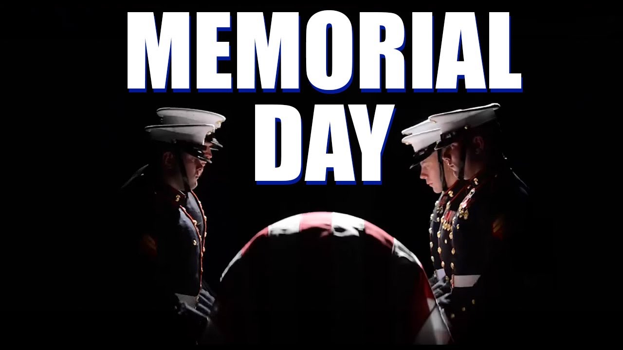 USMC Memorial Day Message 2017