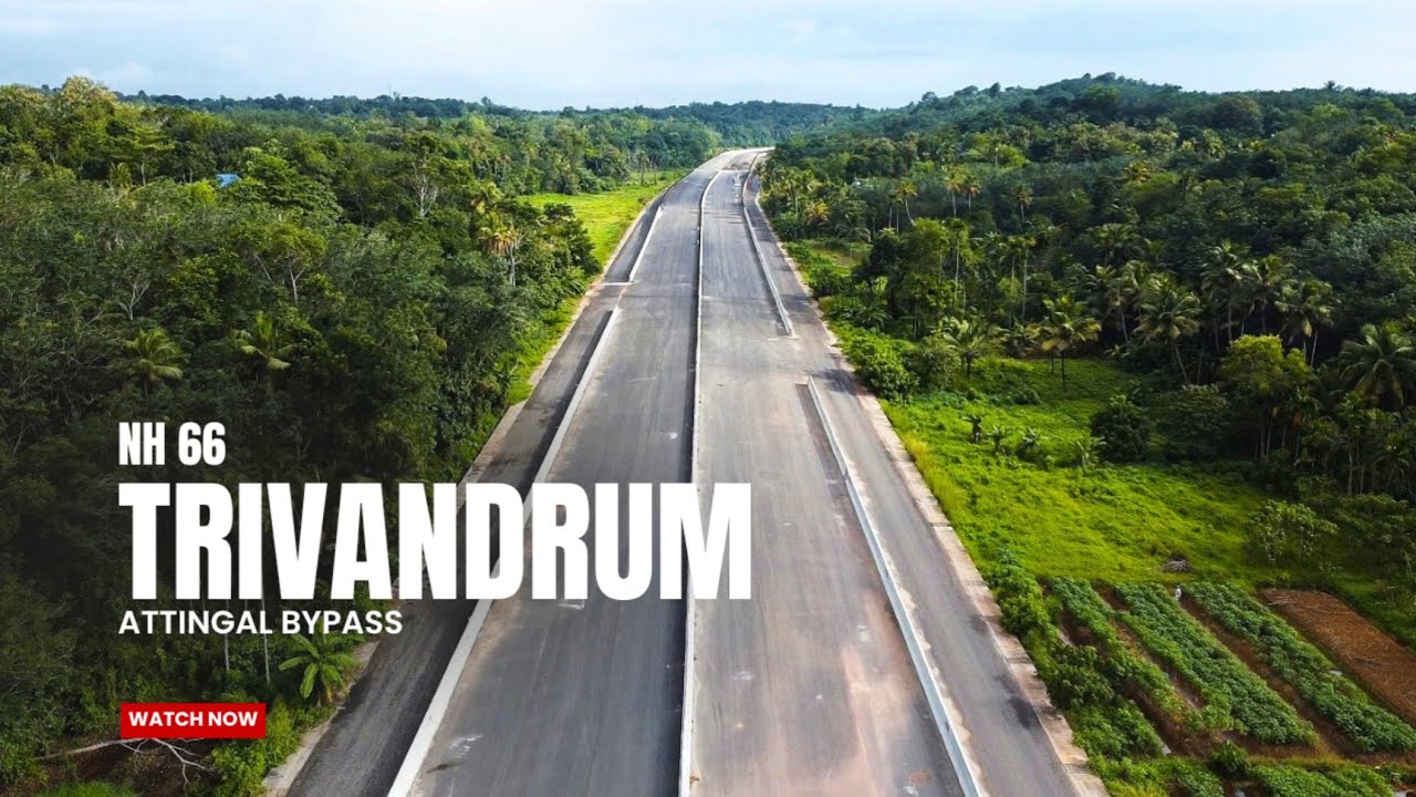 പ്രതീക്ഷയോടെ തിരുവനന്തപുരം  ആറ്റിങ്ങൽ ബൈപ്പാസ്  Trivandrum latest 