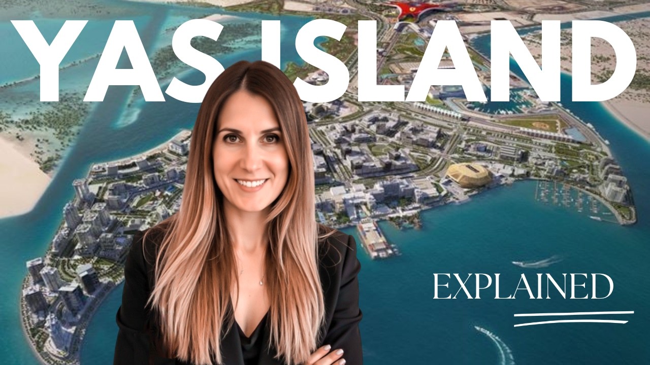 YAS ISLAND: Vivre, Investir et se Divertir | Abu Dhabi | Formule 1 | Disneyland | Immobilier