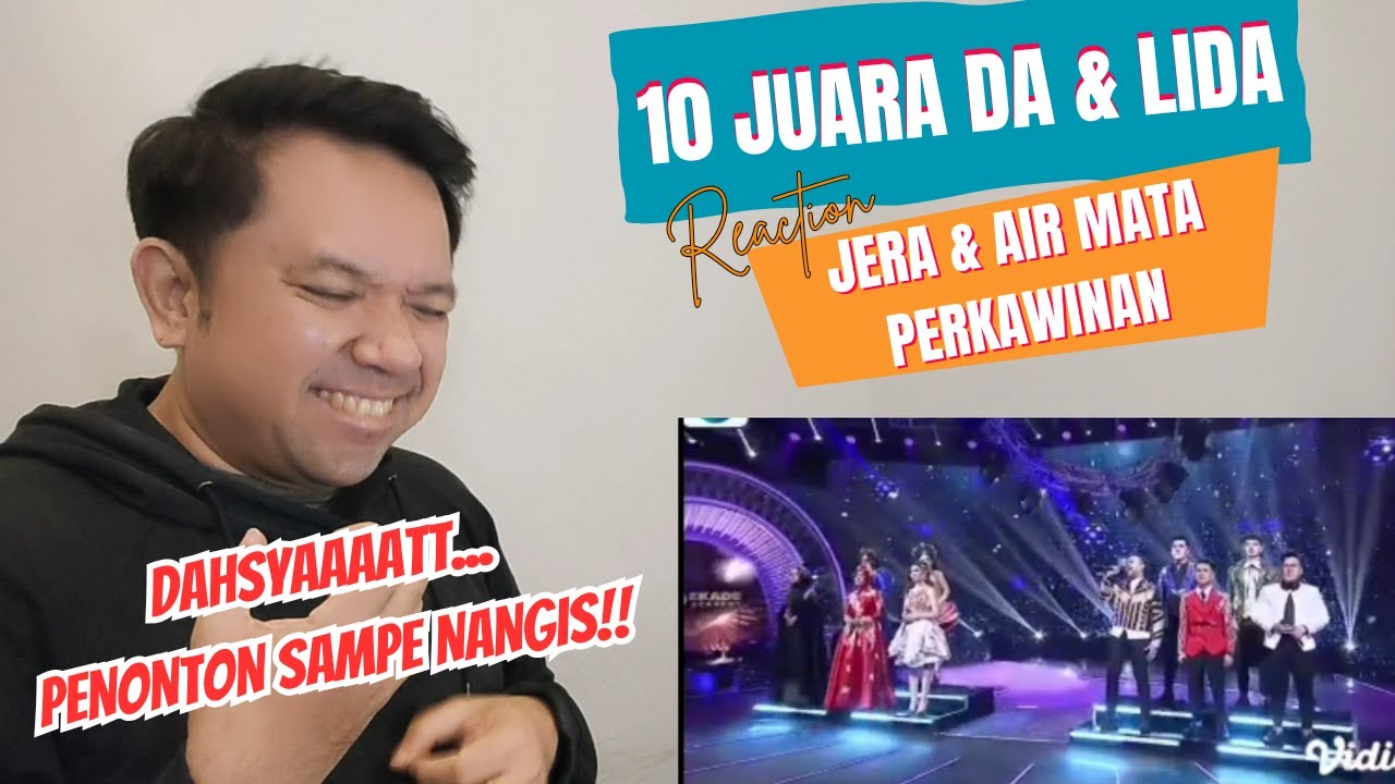 10 JUARA LIDA & DA - JERA❗ REACTION ❗DAHSYAATTT...!!! PENONTON SAMPE NANGIS!