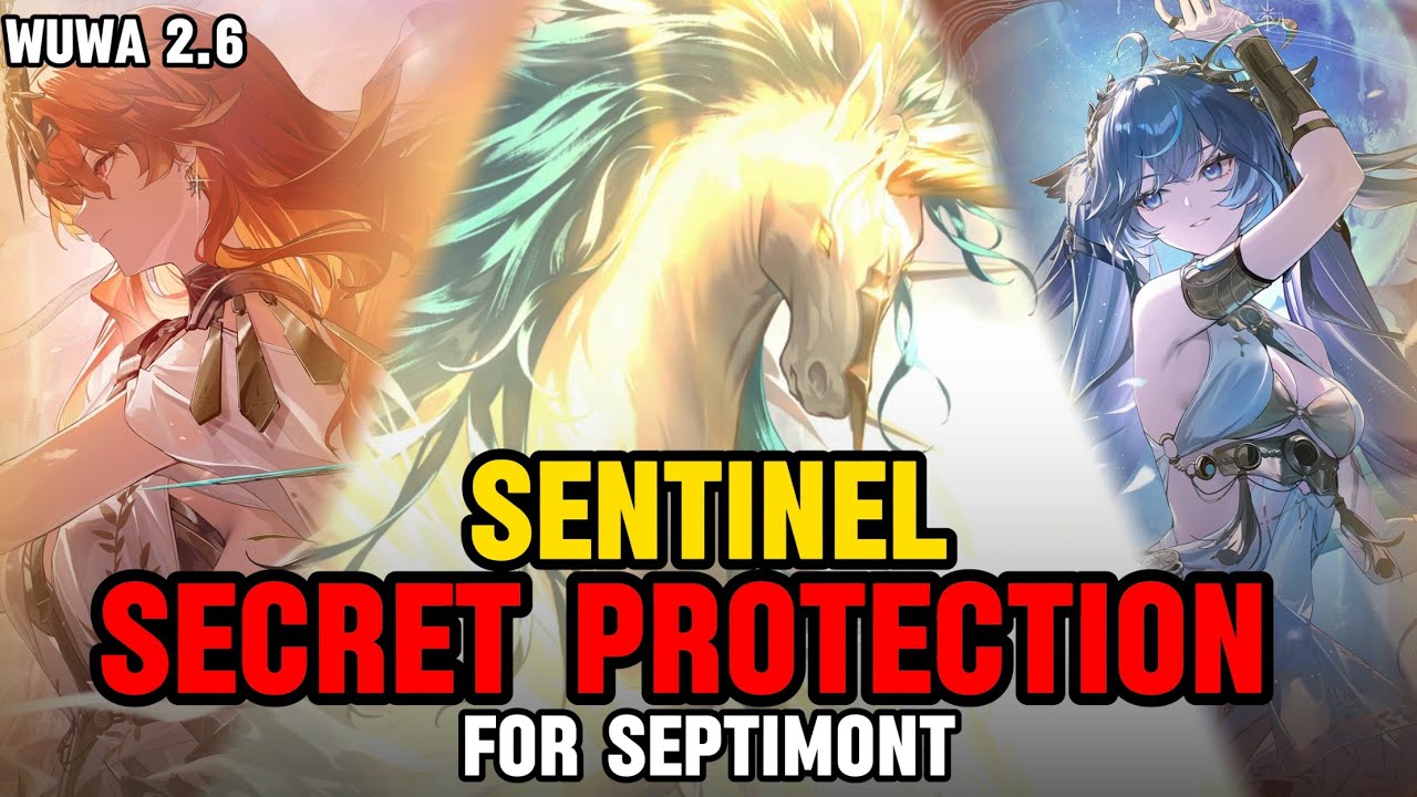 Septimont's Hidden Reliance is now revealed: The Sentinel's Secret Protection & Legacy