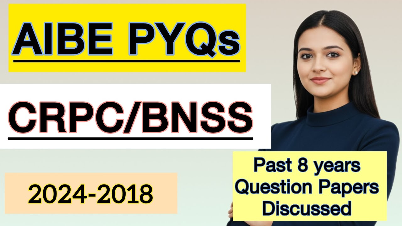 CRPC/BNSS Important PYQs for AIBE | CRPC Past 8 Years Question Papers Explained AIBE Exam