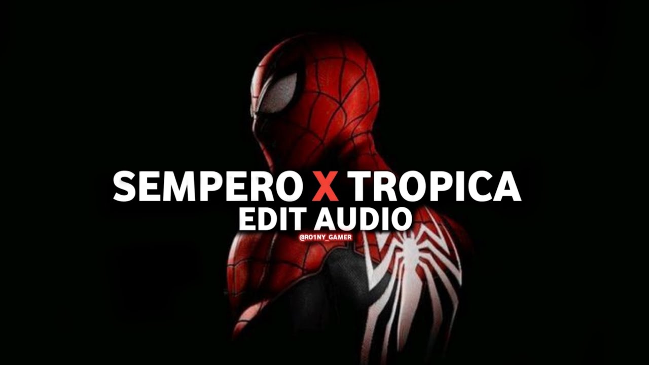 ETERNXLKZ, QMIIR - SEMPERO X NADA TROPICA (MIX) [ AUDIO EDIT ]