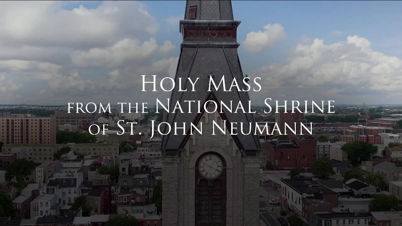 Holy Mass From the National Shrine of St. John Neumann - 2025-06-22