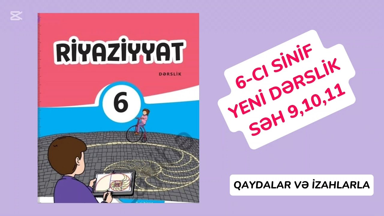 6-cı sinif yeni dərslik səh; 9,10,11
