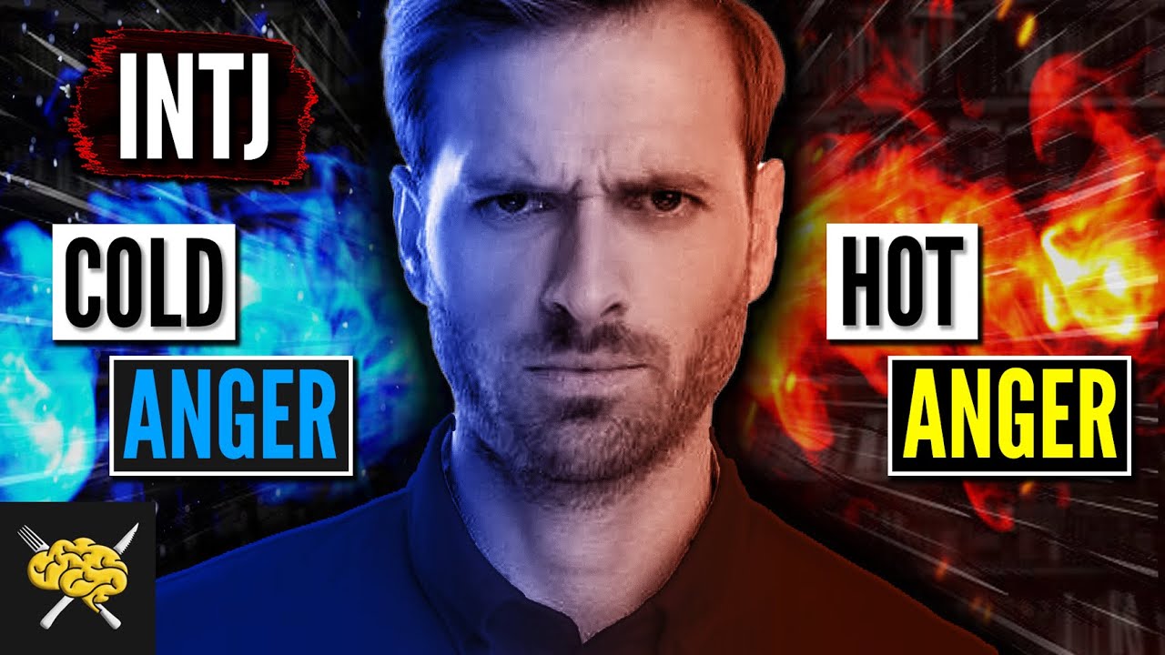 Can YOU Recognize INTJ Rage? INTJ Anger - Hot vs Cold