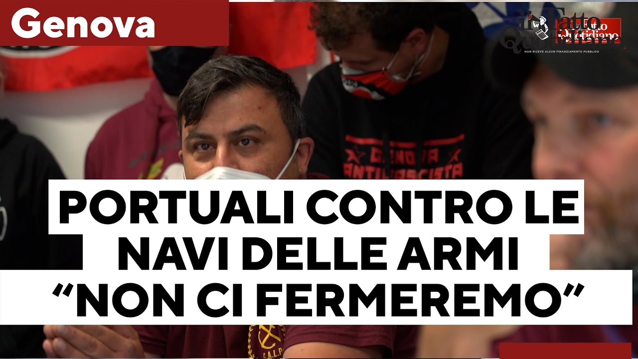 Navi cariche di armi a Genova, i portuali: “Indagati dopo le proteste, ma andiamo avanti”