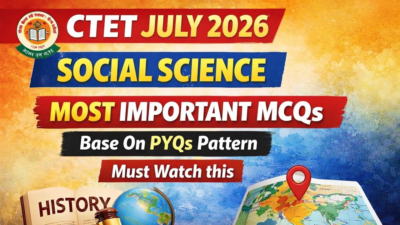CTET July 2026 SST Most Important MCQs | Previous Year Pattern Questions | Social Science #ctet 