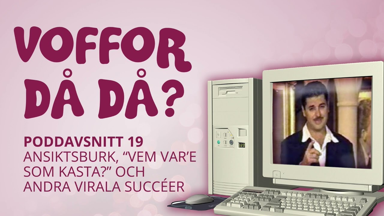 Voffor Då Då #19: Ansiktsburk, 