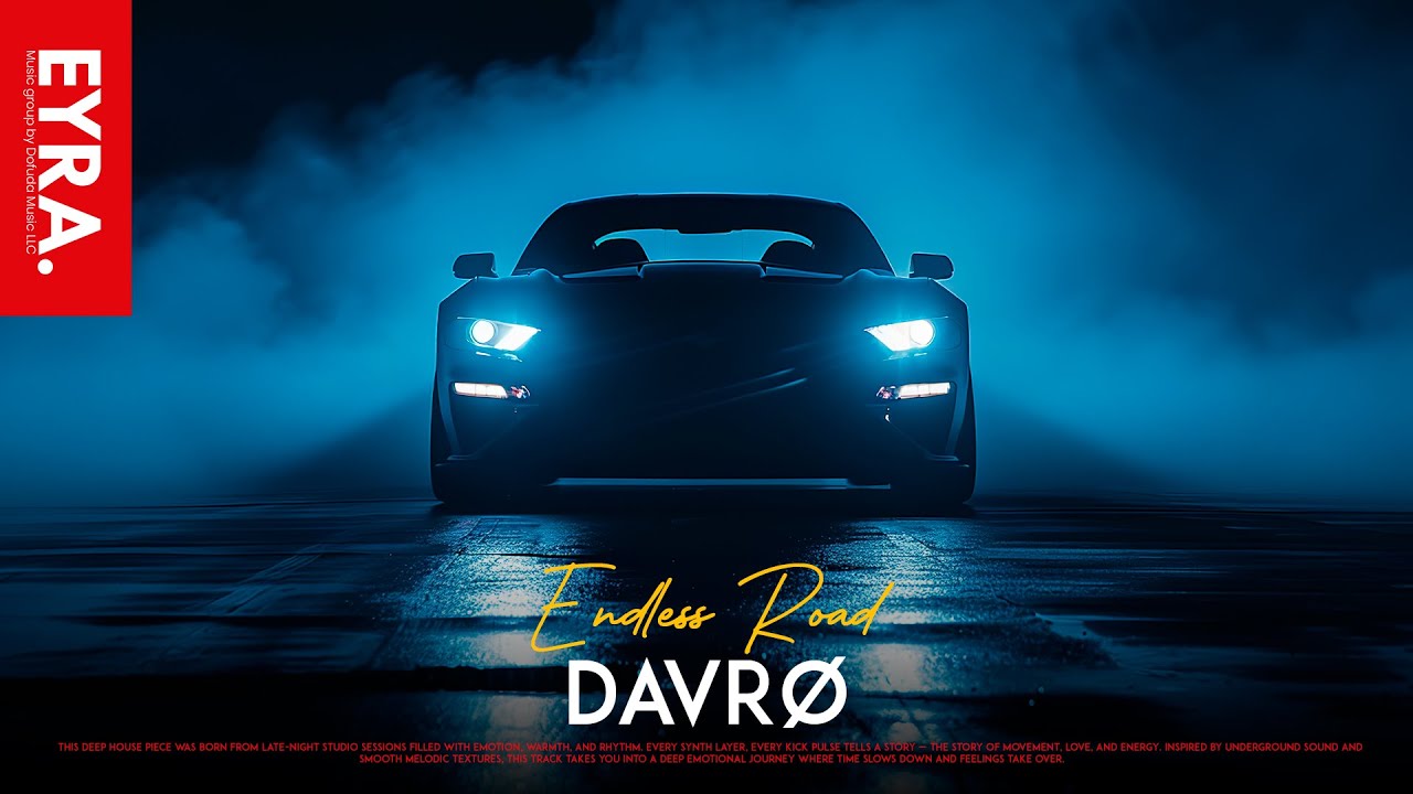 DAVR&Oslash; - Endless Road (Original Mix) 2025