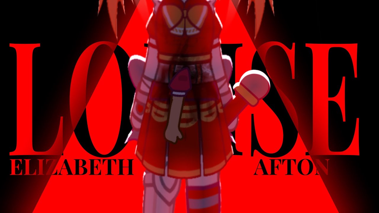 ❛  LOUISE  【  FNAF  /  ELIZABETH  AFTON  】  .  gacha club