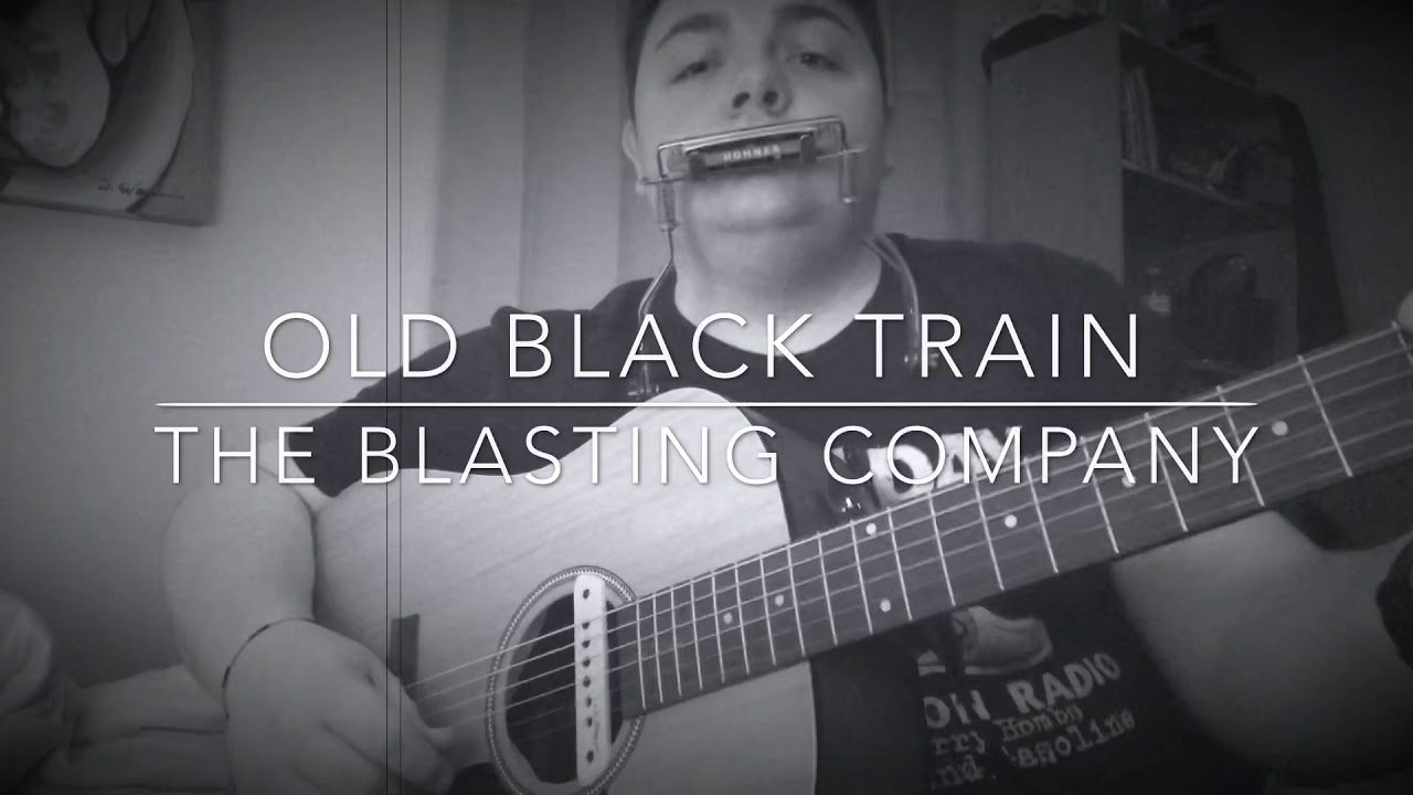 Old Black Train - The Blasting Company