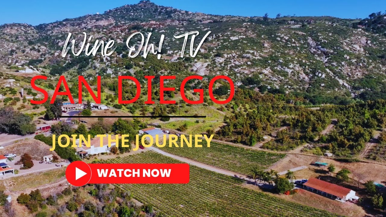 San Diego County Wine Country: California’s Undiscovered Wine Region