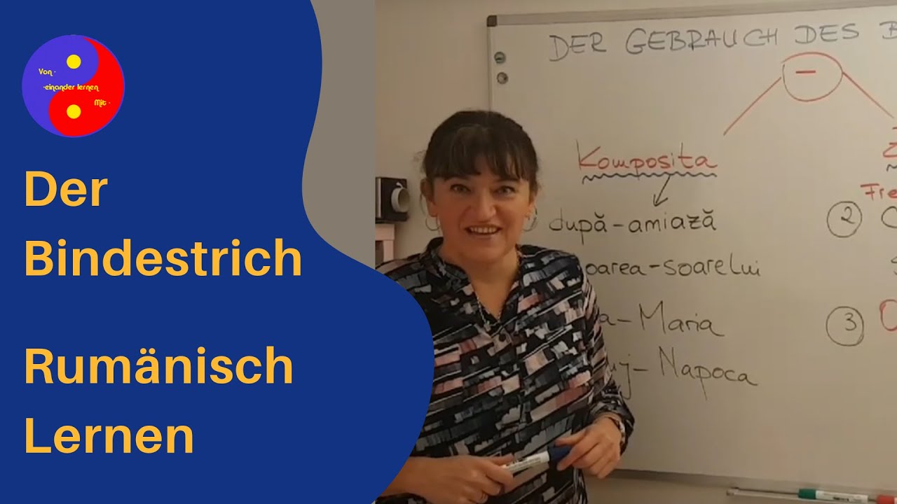Rumänisch lernen | Der Bindestrich im Rumänischen - Teil 1