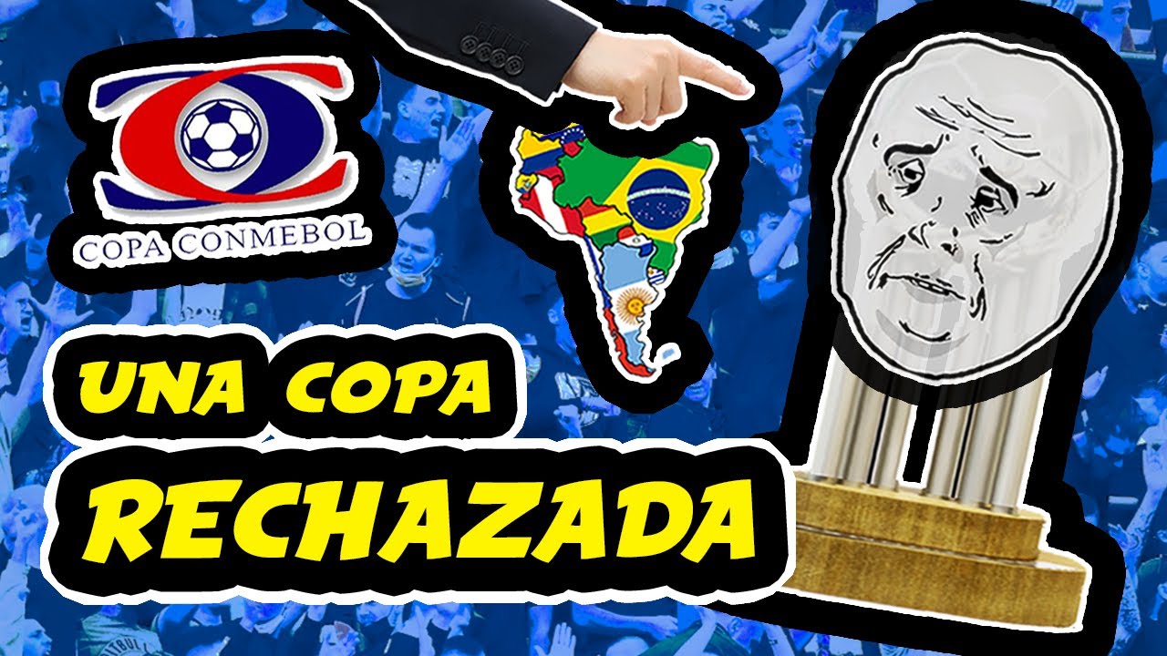 Por qué NADIE quería jugar la COPA CONMEBOL? La fallida tercera competencia de clubes sudamericana